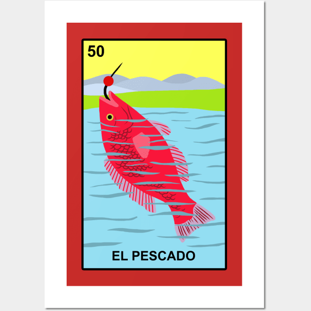 Loteria El Pescado Wall Art by ElviaMontemayor